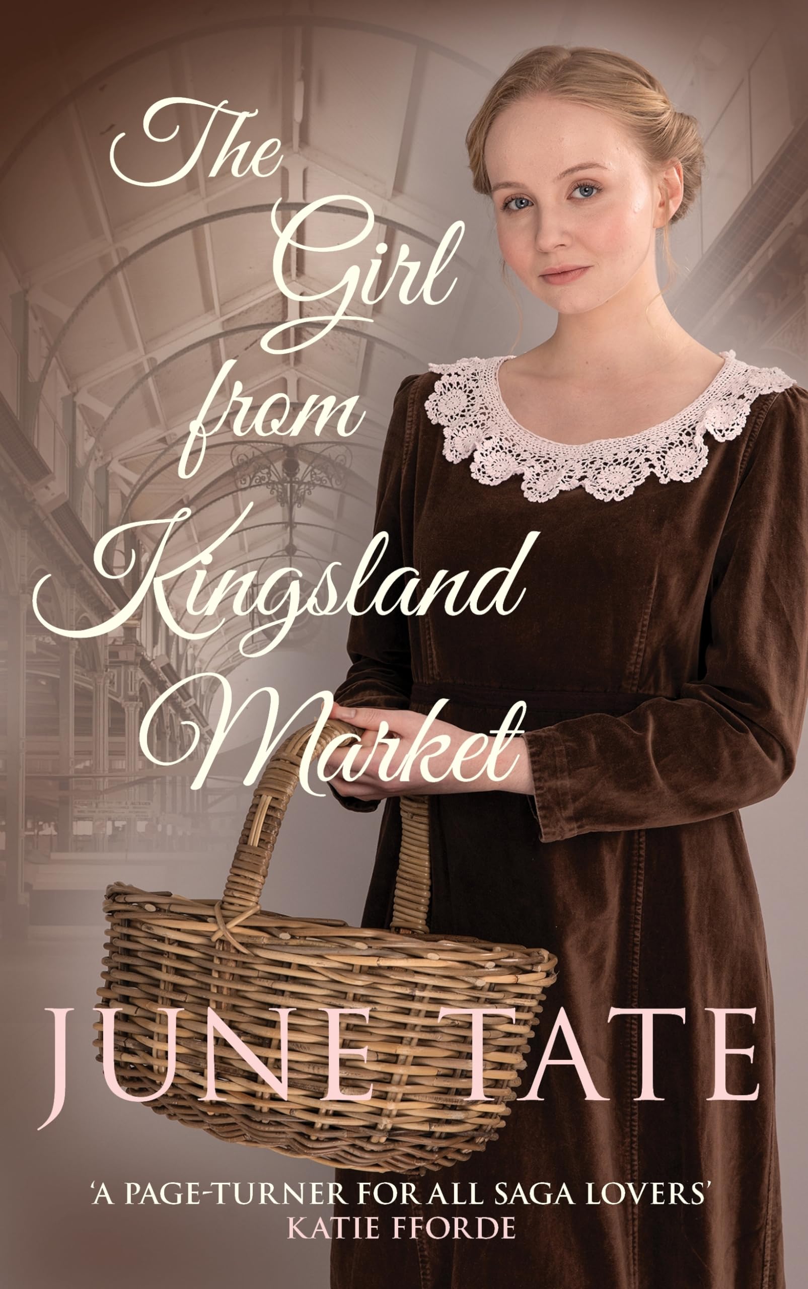 The Girl from Kingsland Market: Danger and romance lie ahead for one woman Historical Fiction