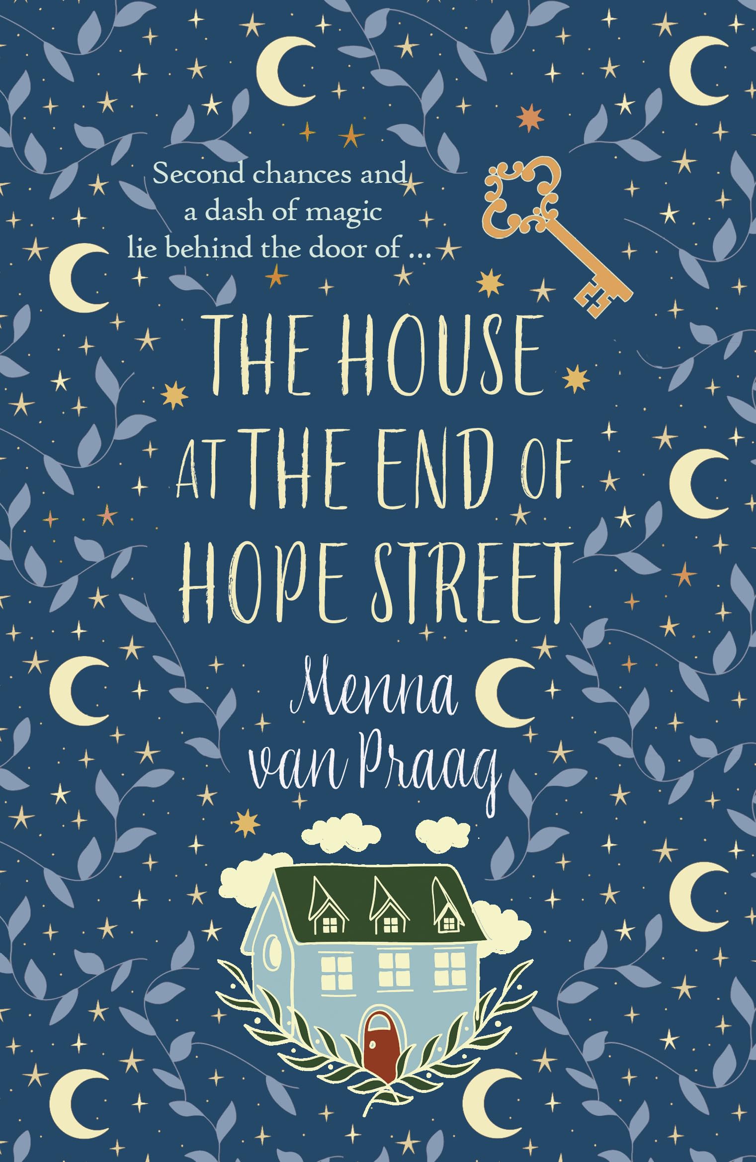 The House at the End of Hope Street: The utterly enchanting novel of magic and second chances (Magical Cambridge) Contemporary literature