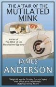 The Affair of the Mutilated Mink Contemporary literature