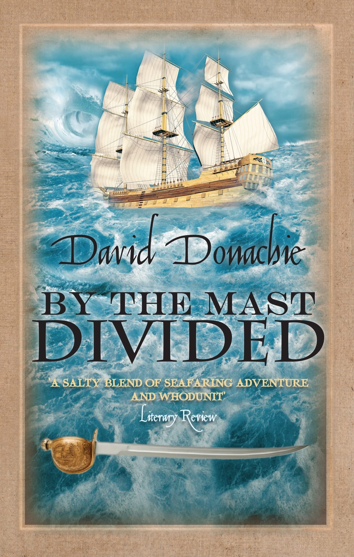 By the Mast Divided: The action-packed maritime adventure series (John Pearce) Action & Adventure