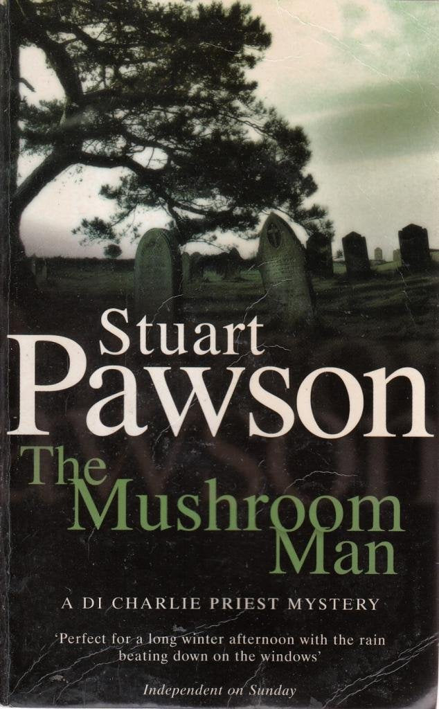 The Mushroom Man (Di Charlie Priest Mysteries) Contemporary literature