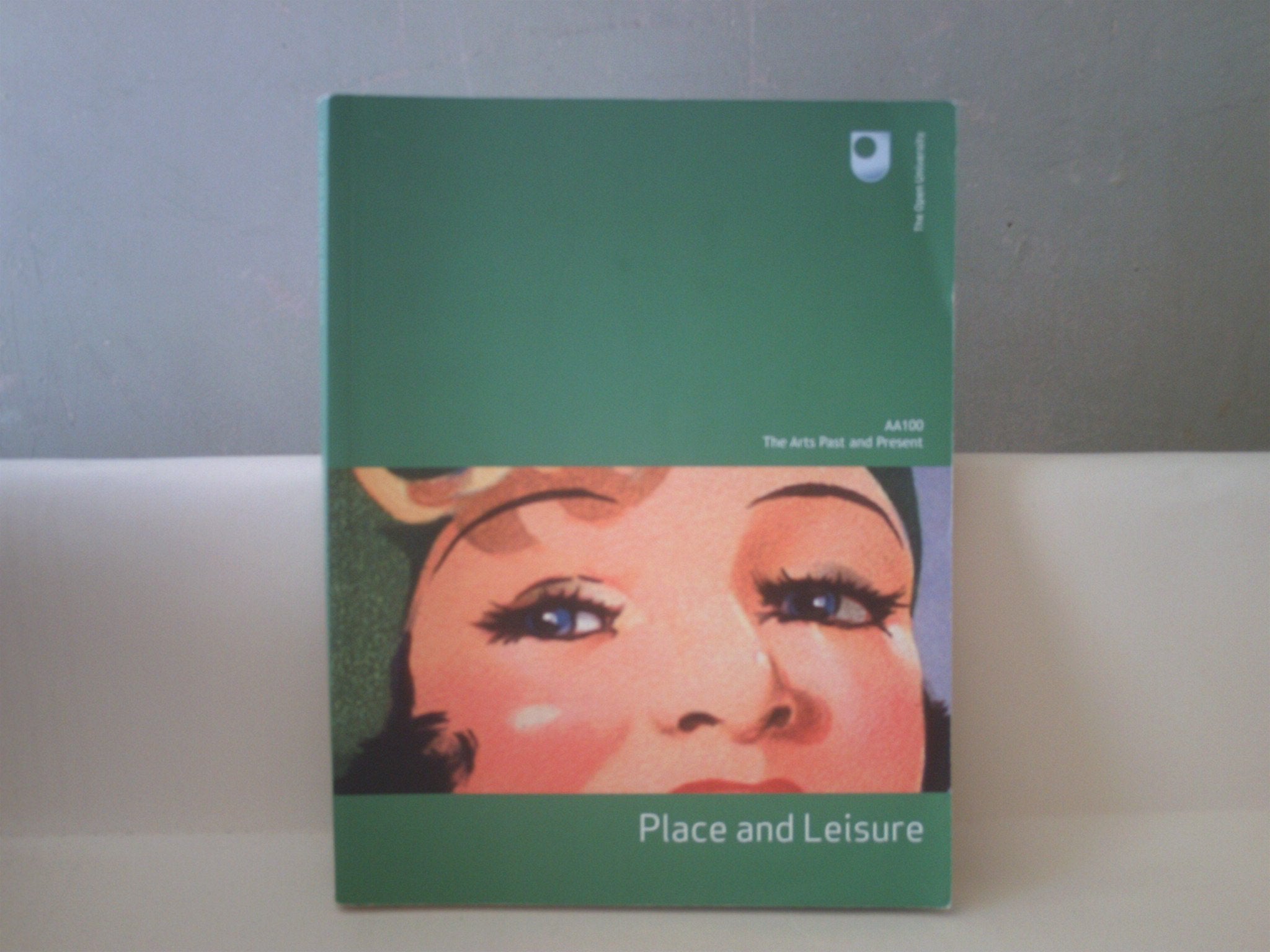 AA100 The Arts Past and Present - Place and Leisur Books