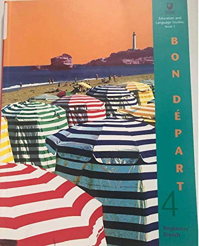 (Education and Language Studies Level 1) BON DEPART Beginner's French Books