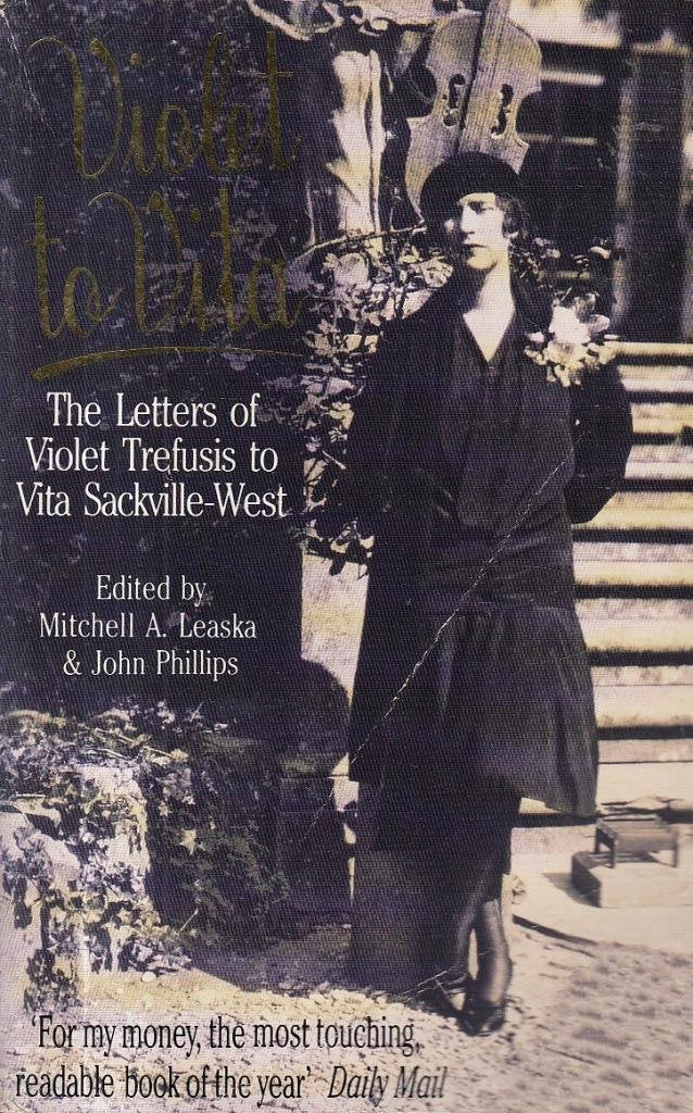 Violet to Vita: Letters of Trefusis to Vita Sackville-West Contemporary literature