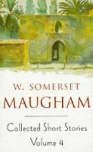 Collected Short Stories (Collected Short Stories of W.S. Maugham) Essays & Short Stories