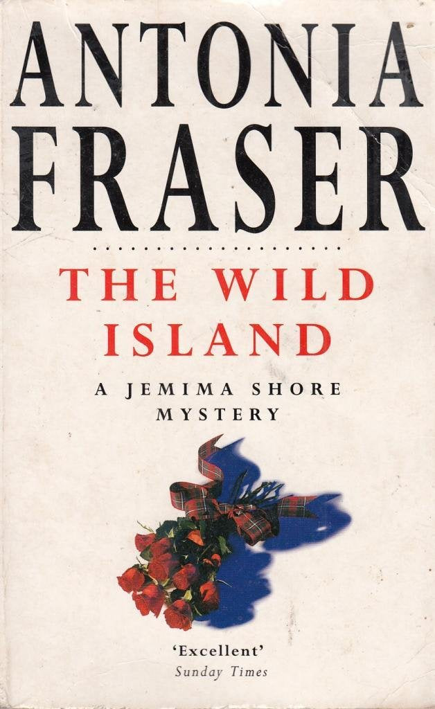 The Wild Island (Jemima Shore Mystery S.) Contemporary literature