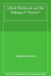 Alfred Hitchcock and the Making of "Psycho" Film, Art & Culture