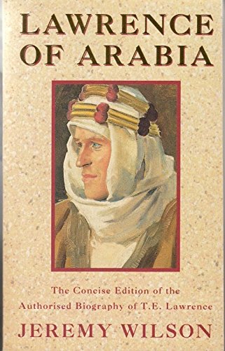 Lawrence of Arabia: The Authorized Biography of T.E.Lawrence Memories