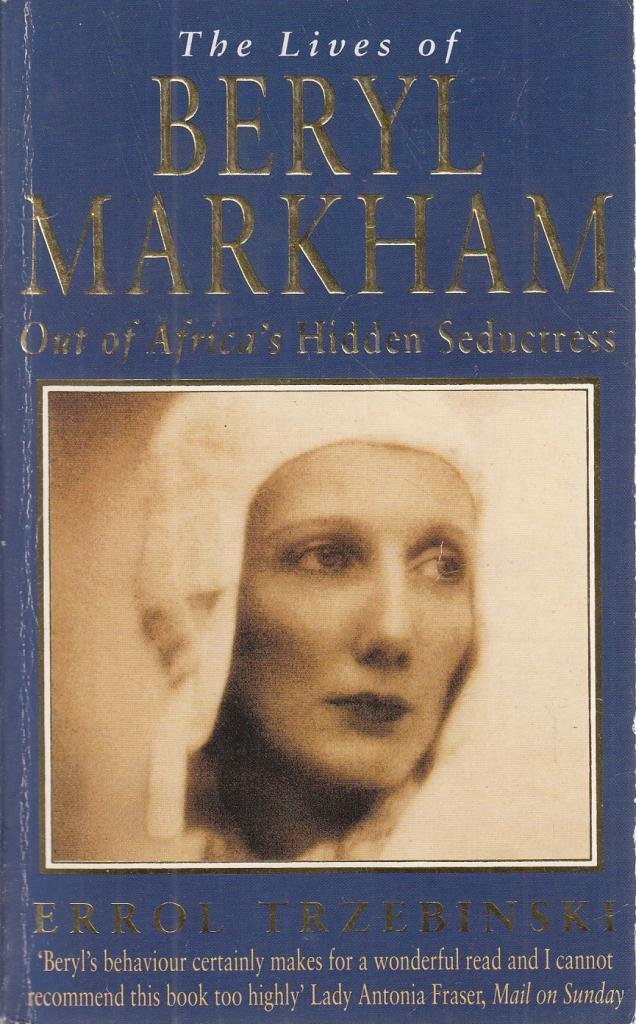 The Lives of Beryl Markham book