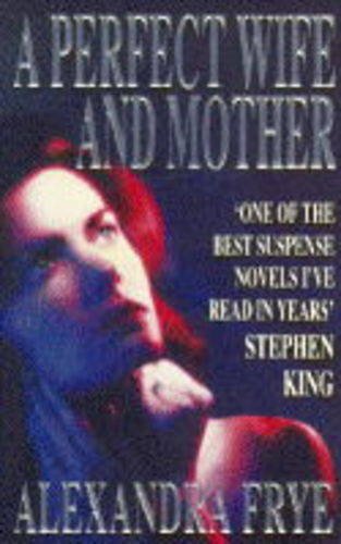 A Perfect Wife and Mother Contemporary literature