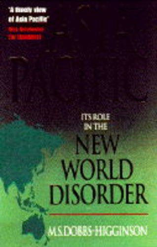 Asia Pacific: Its Role in the New World Disorder book