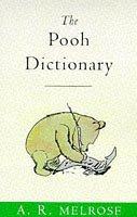 The Pooh Dictionary: The Complete Guide to the Words of Pooh and All the Animals (Wisdom of Pooh S.) Essays & Short Stories