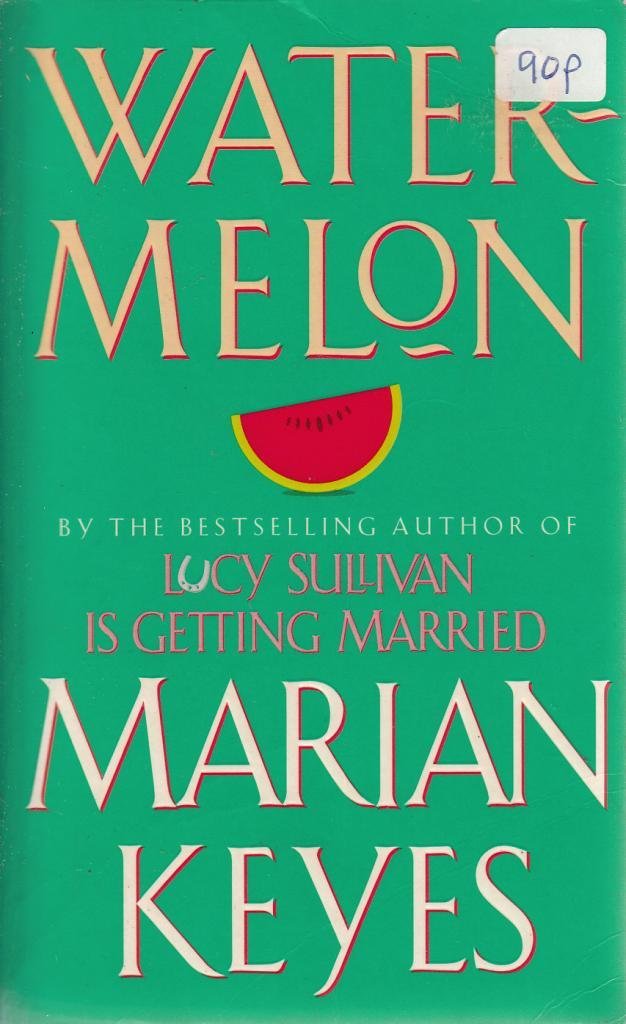 Watermelon Contemporary literature Books