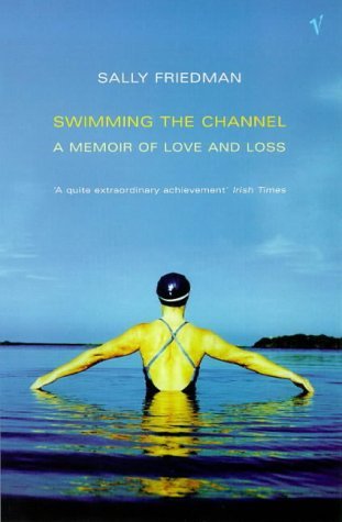 Swimming the Channel: A Memoir of Love and Loss Sports