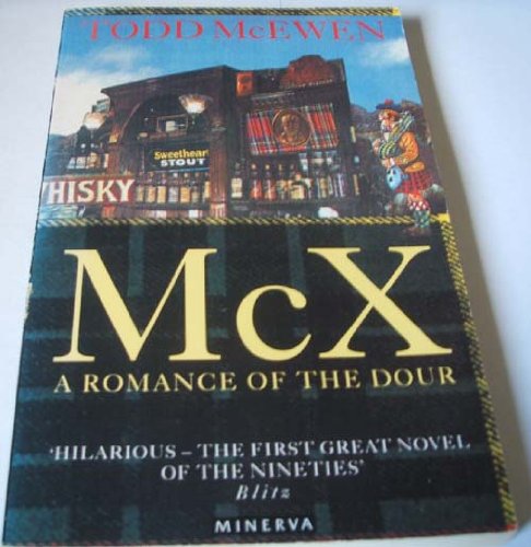 McX: A Romance of the Dour Contemporary literature