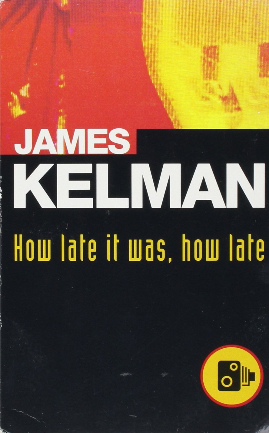 How Late it was, how late: Winner of the Booker Prize 1994 Contemporary literature
