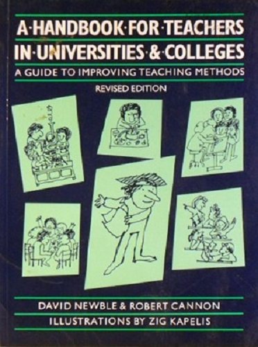 Handbook for Teachers in Universities and Colleges: A Guide to Improving Teaching Methods Business, Finance & Career