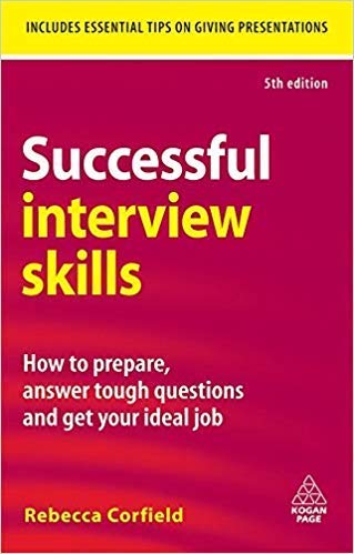 Successful Interview Skills: How to Present Yourself with Confidence Business, Finance & Career