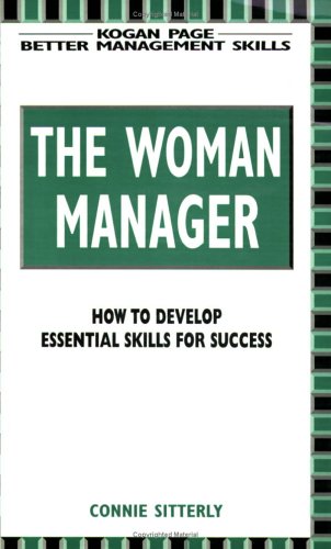 The Woman Manager: How to Develop Essential Skills for Success book