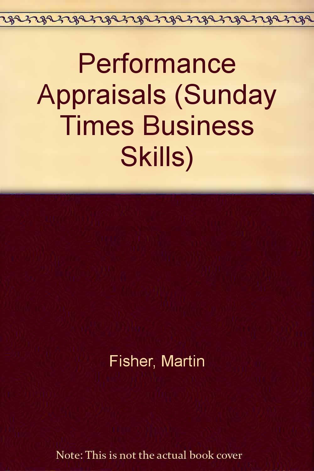 Performance Appraisals ("Sunday Times" Business Skills S.) Business, Finance & Career
