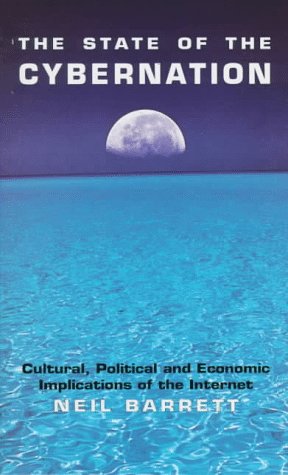 The State of the Cybernation: Cultural, Political and Economic Implications of the Internet Computer Science