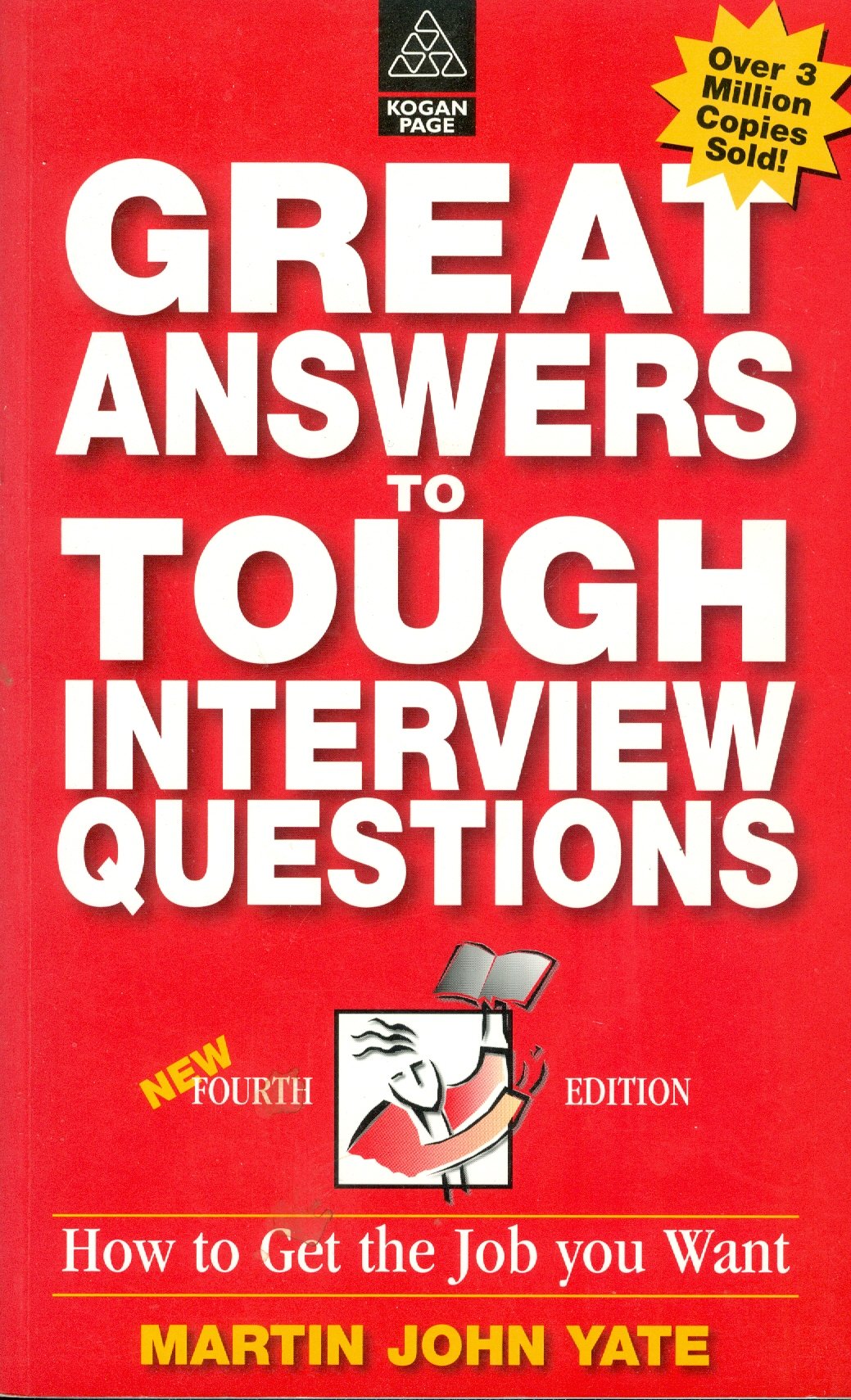 Great Answers to Tough Interview Questions Business, Finance & Career