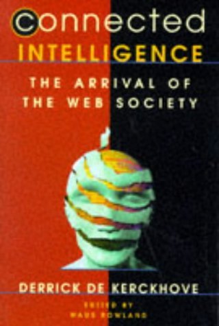 Connected Intelligence: The Arrival of the Web Society book