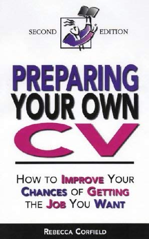 PREPARING YOUR OWN C.V. 2ND EDITION Business, Finance & Career