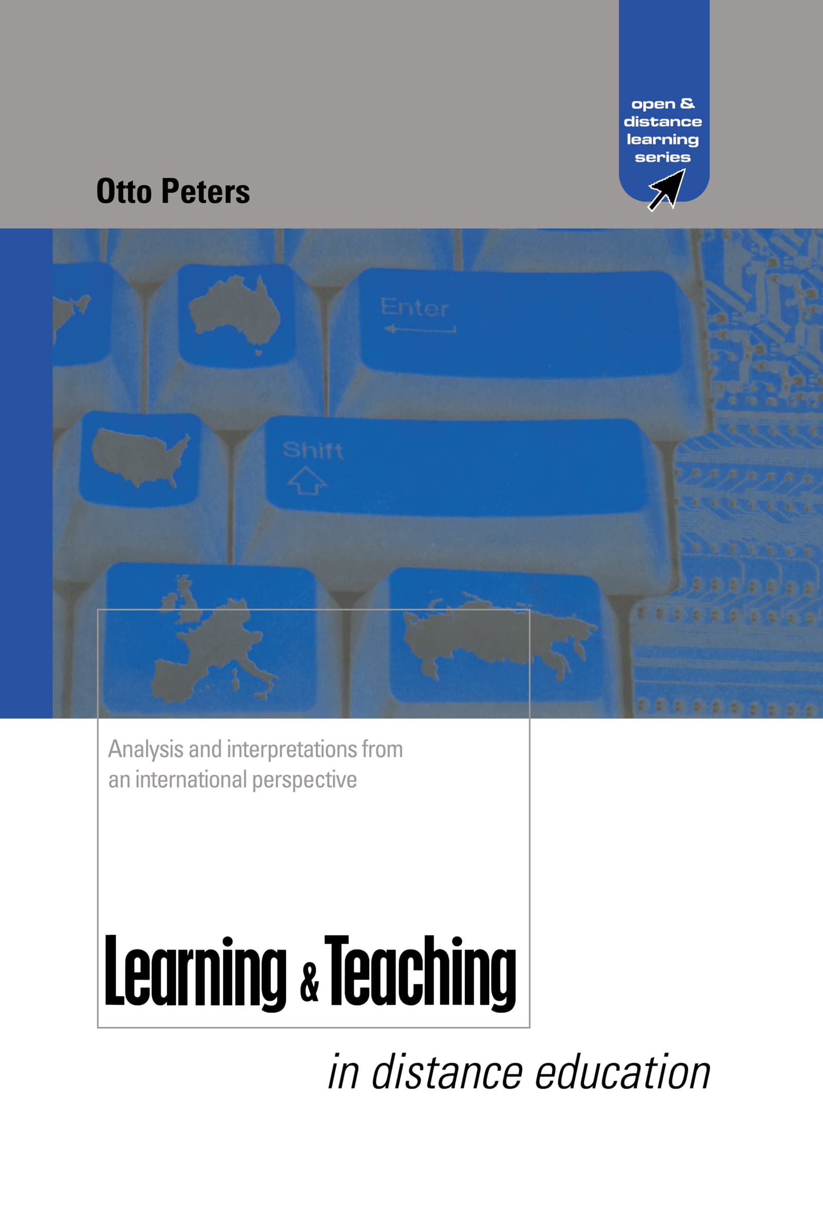 Learning and Teaching in Distance Education: Analyses and Interpretations from an International Perspective book