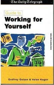 Daily Telegraph Guide to Working for Yourself book