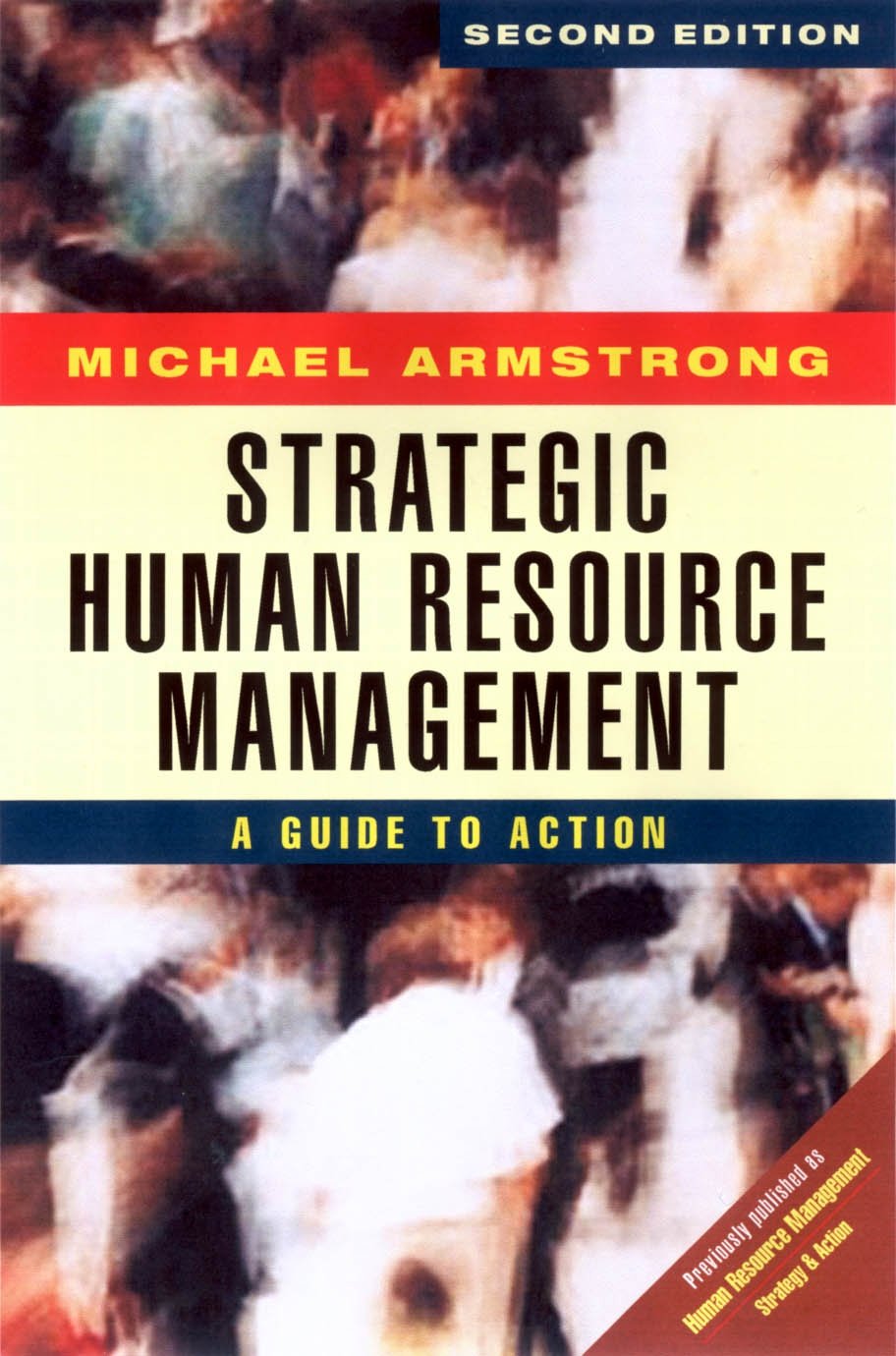 Strategic Human Resource Management: A Guide to Action Law