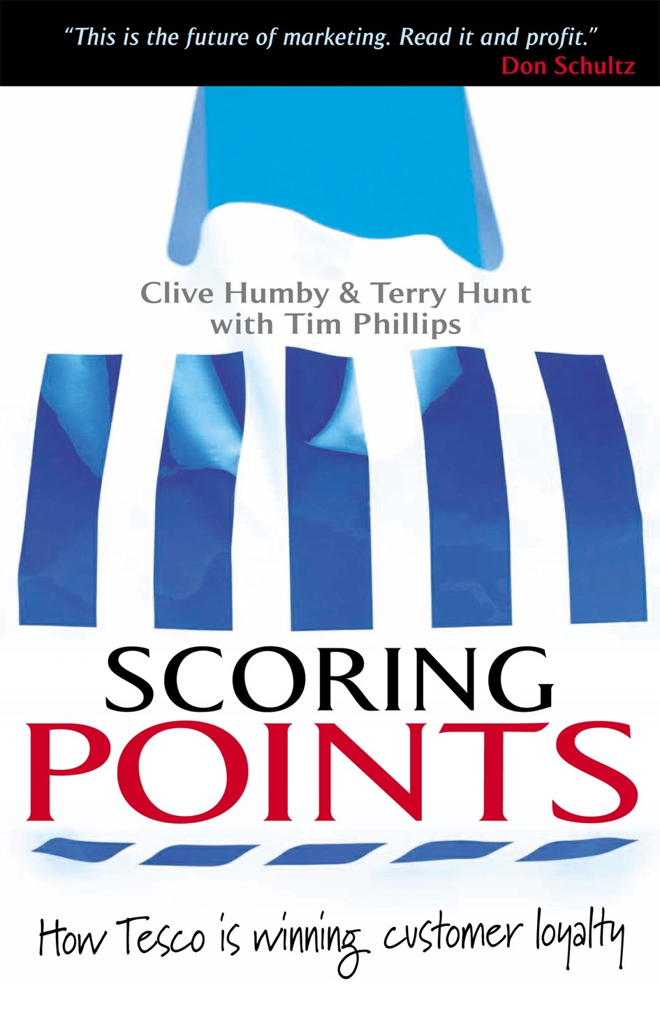 Scoring Points: How Tesco Continues to Win Customer Loyalty Law Books