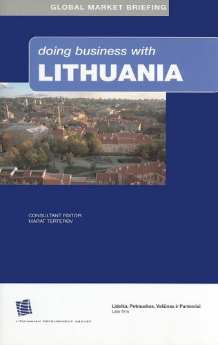 Doing Business With Lithuania (Global Market Briefings Series) Business, Finance & Career
