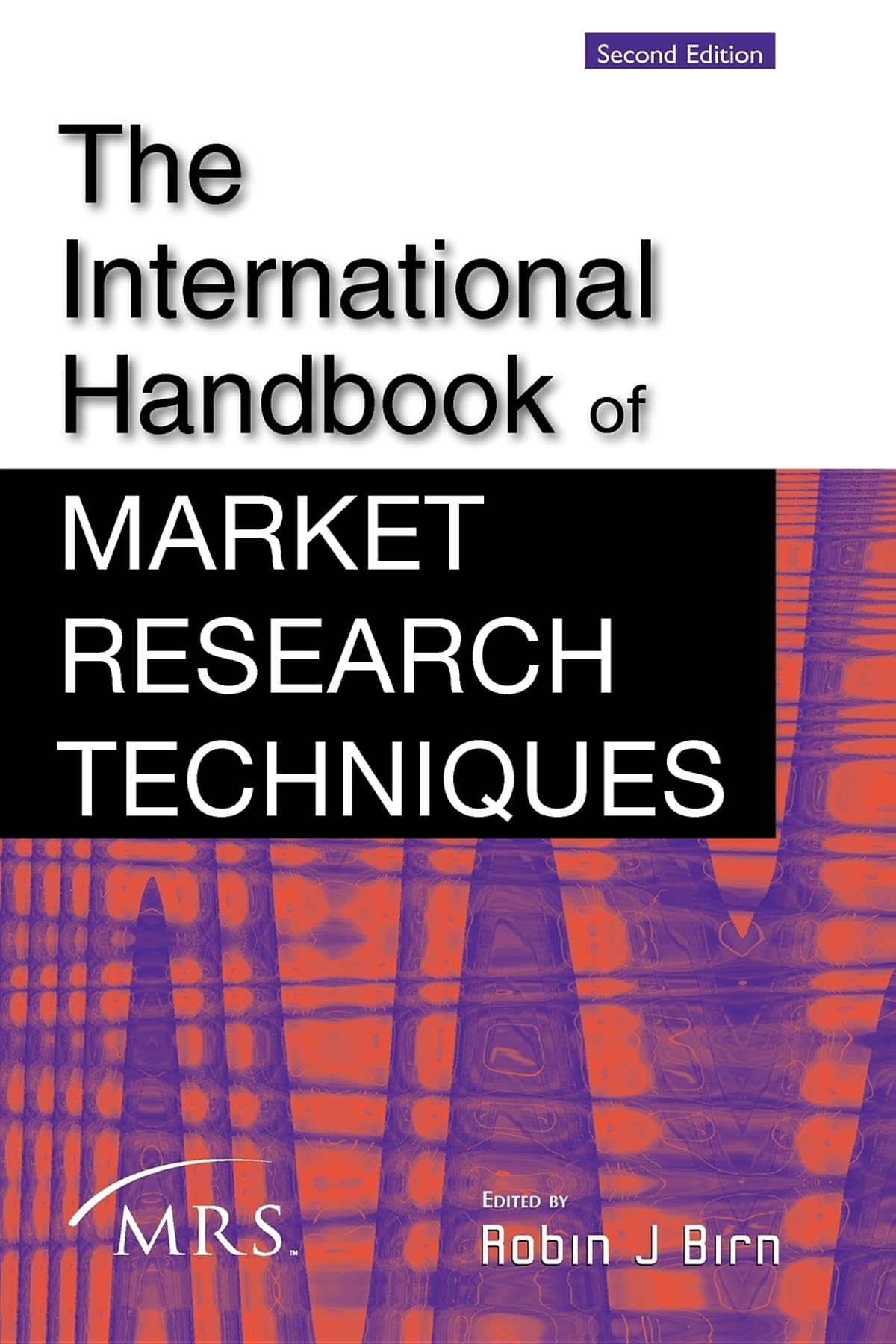 International Handbook of Market Research Techniques Business, Finance & Career