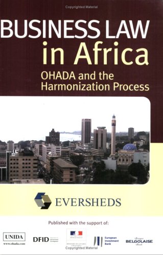 Business Law in Africa: OHADA and the Harmonization Process book