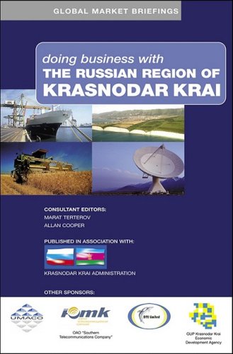 Doing Business With the Russian Region of Krasnodar Krai Business, Finance & Career