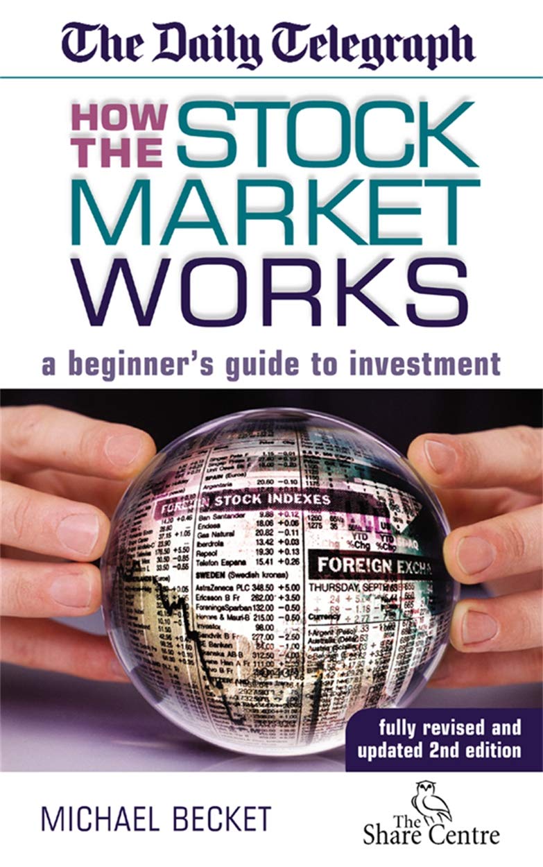 How the Stock Market Works: A Beginner's Guide to Investment Business, Finance & Career