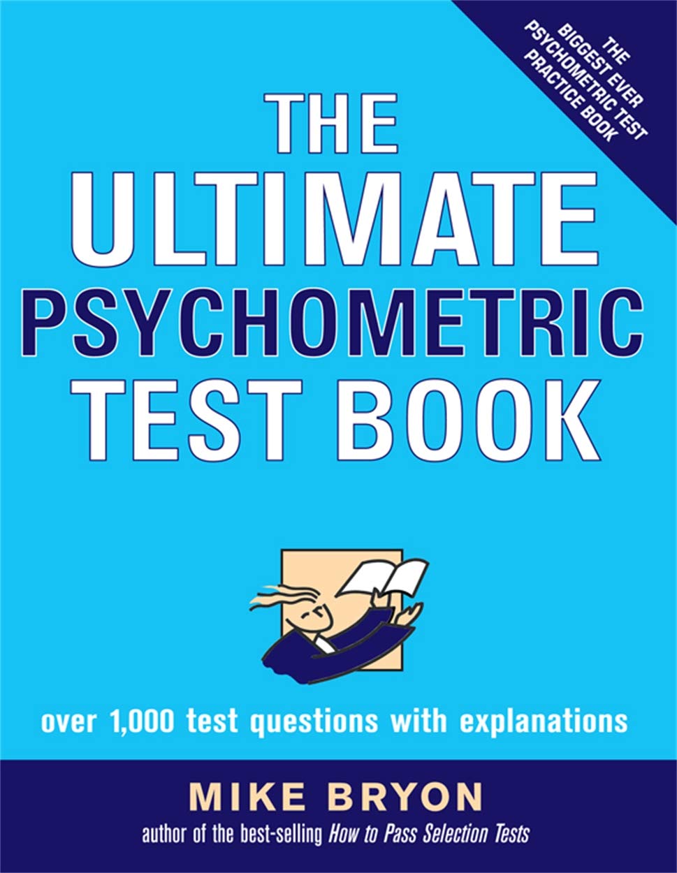 The Ultimate Psychometric Test Book: Over 1,000 Test Questions With Explanations book