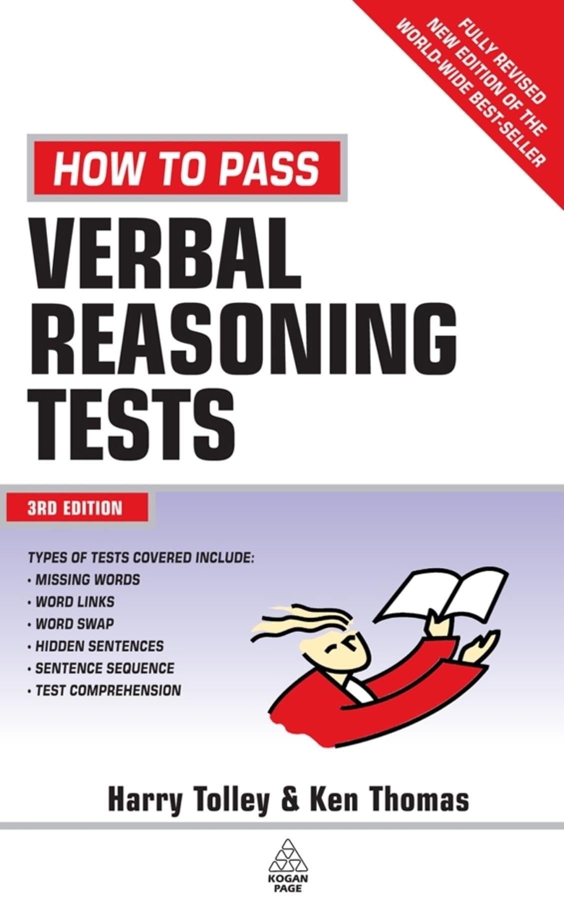 How to Pass Verbal Reasoning Tests: Tests Involving Missing Words, Word Links, Word Swap, Hidden Sentences and Verbal Logical Reasoning Business, Finance & Career