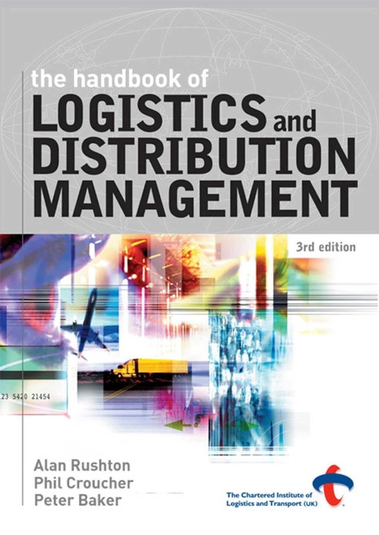 The Handbook of Logistics and Distribution Management book