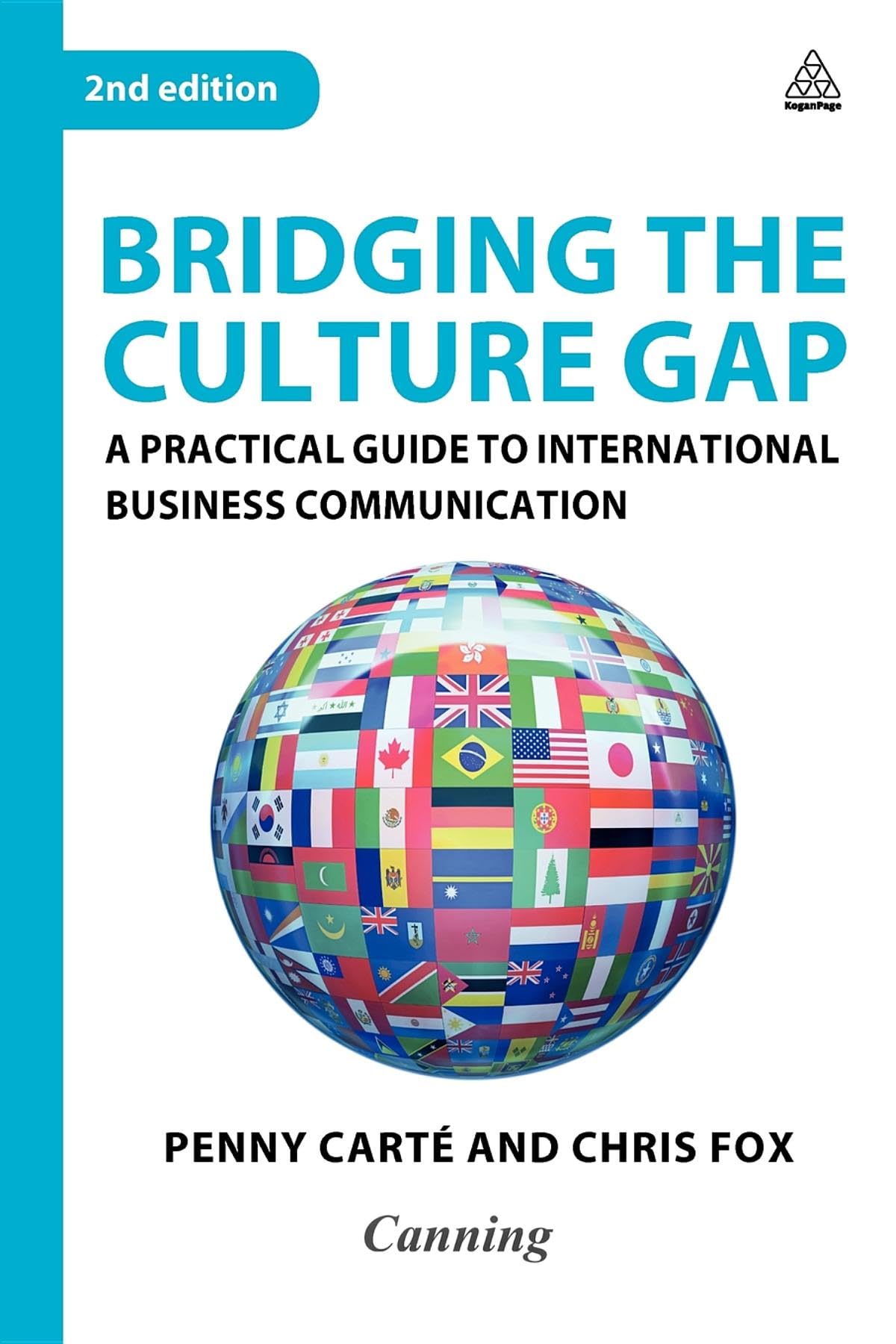 Bridging the Culture Gap: A Practical Guide to International Business Communication Business, Finance & Career
