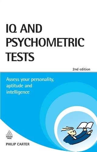 IQ and Psychometric Tests: Assess Your Personality, Aptitude and Intelligence Books