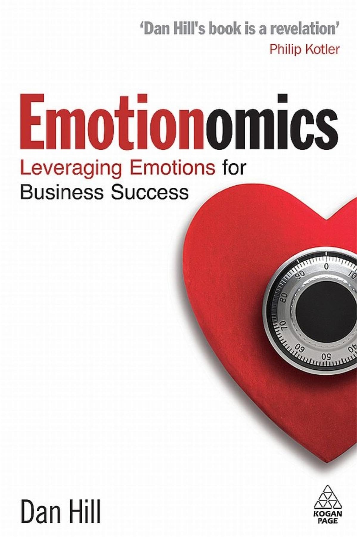 Emotionomics: Leveraging Emotions for Business Success Business, Finance & Career