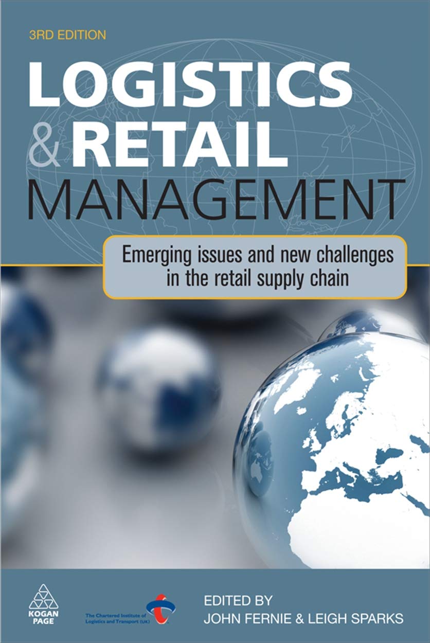Logistics and Retail Management: Emerging Issues and New Challenges in the Retail Supply Chain Law