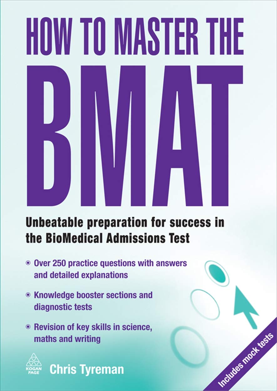 How to Master the BMAT: Unbeatable Preparation for Success in the BioMedical Admissions Test (Elite Students Series) Medicine