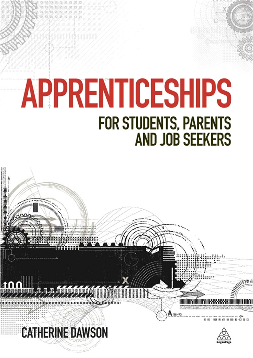 Apprenticeships: For Students, Parents and Job Seekers book