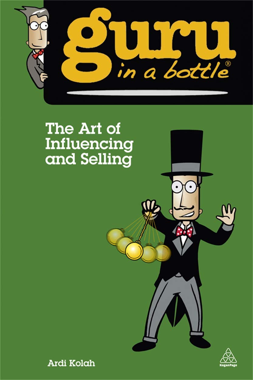 The Art of Influencing and Selling book