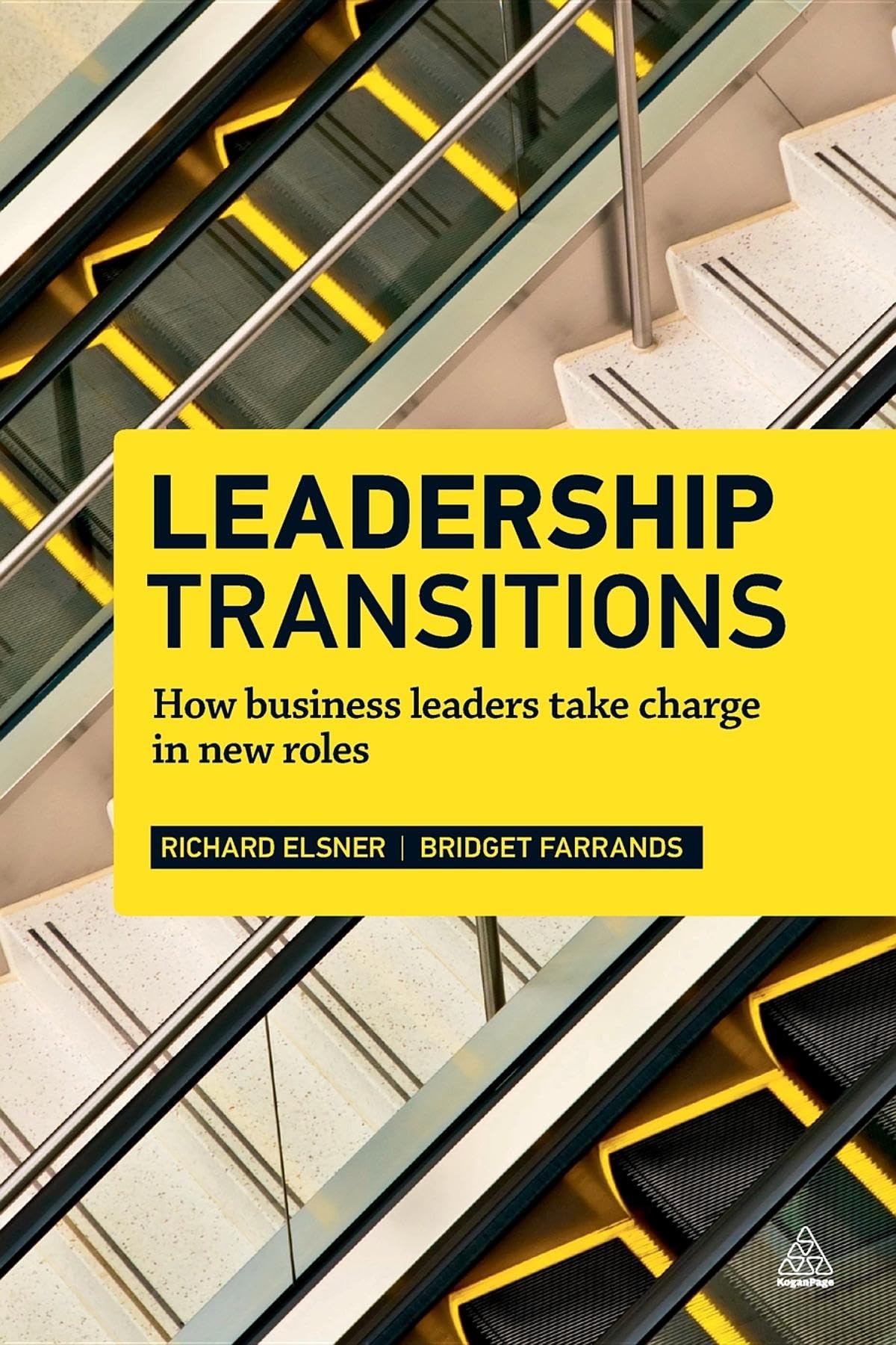 Leadership Transitions: How business leaders take charge in new roles book