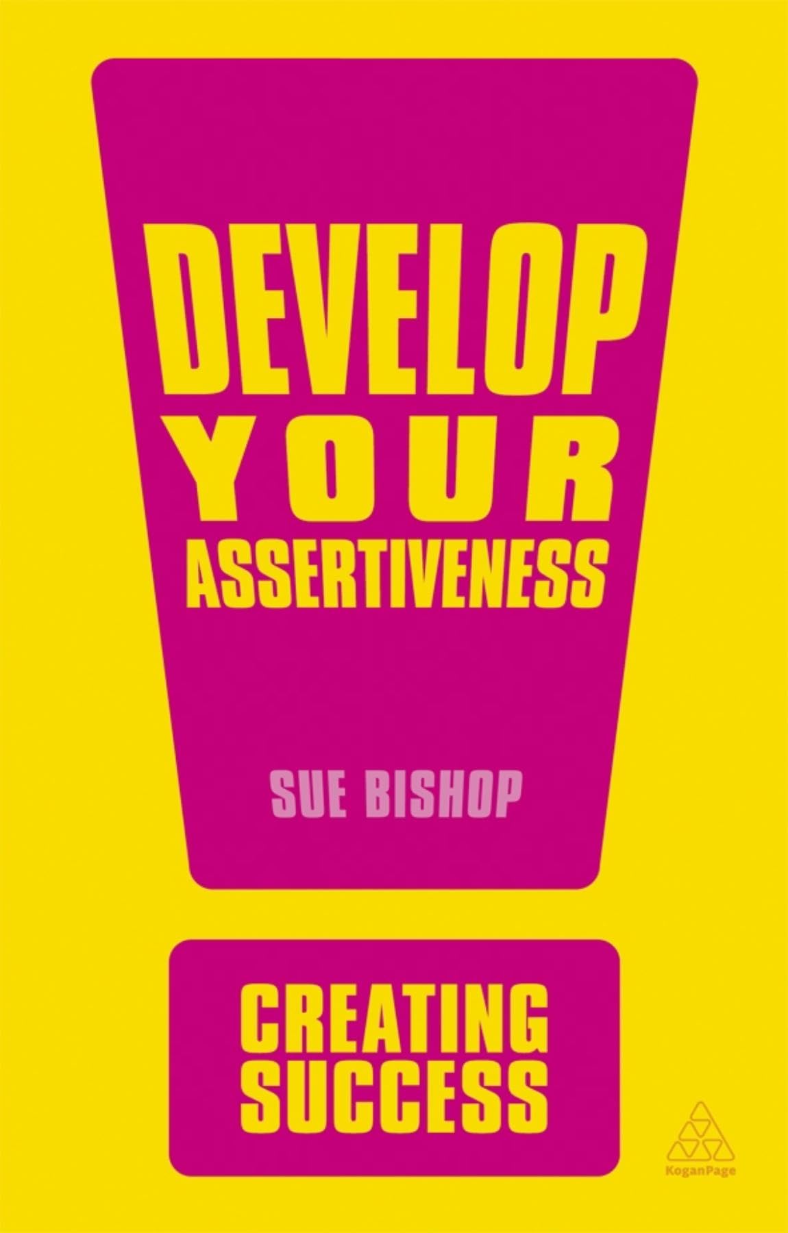Develop Your Assertiveness Social Sciences