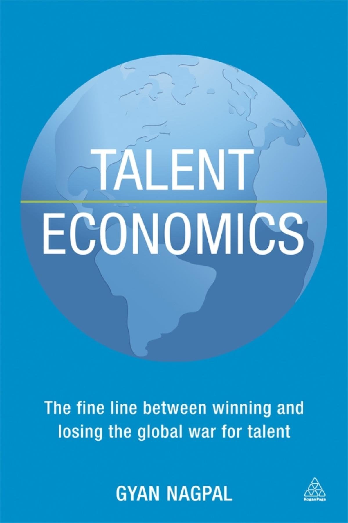Talent Economics: The Fine Line Between Winning and Losing the Global War for Talent book